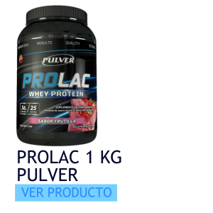 Proteína recomendada: Prolac Whey 1 kg de Pulver